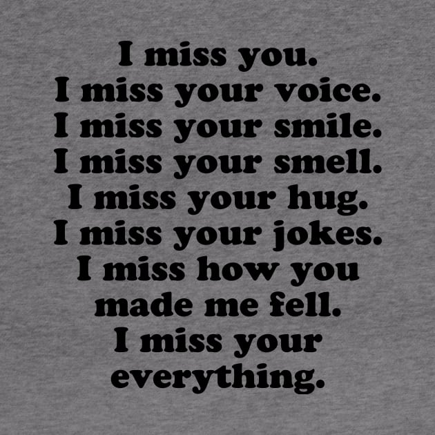 I Miss Your Everything by TheCosmicTradingPost